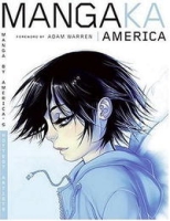 Mangaka America: Manga by America's Hottest Artists артикул 5403d.