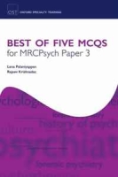 Best of Five MCQs for MRCPsych Paper 3 (Oxford Specialty Training: Revision Texts) артикул 5494d.
