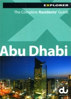 Abu Dhabi: The Complete Residents' Guide артикул 5644d.