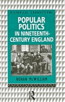 Popular Politics in Nineteenth-Century England артикул 5680d.